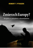 Zmierzch Europy?