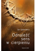 Odnaleźć sens w cierpieniu