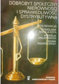 Dobrobyt społeczny nierówności i sprawiedliwość dystrybutywna