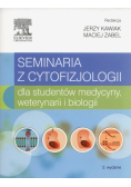 Seminaria z cytofizjologii dla studentów medycyny, weterynarii i biologii