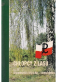 Chłopcy z lasu Część IV Wspomnienia leśników kombatantów