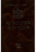 Astrologia klasyczna Tom X Tranzyty Część 1