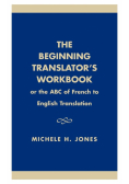 The Beginning Translator's Workbook