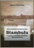 Obraz dziewiętnastowiecznego Stambułu w polskiej i tureckiej literaturze wspomnieniowej