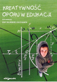 Kreatywność oporu edukacji
