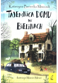 Tajemnica domu w Bielinach