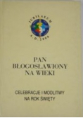 Pan błogosławiony na wieki