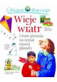 Ciekawe dlaczego  Wieje wiatr
