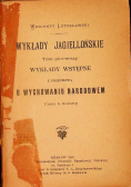 Wykłady Jagiellońskie Tom pierwszy 1901 r.