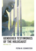 Gendered Testimonies of the Holocaust