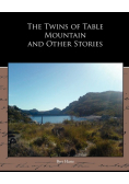The Twins of Table Mountain and Other Stories