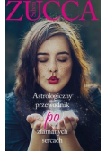 Astrologiczny przewodnik po złamanych sercach