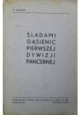 Śladami gąsienic Pierwszej Dywizji Pancernej 1946 r.