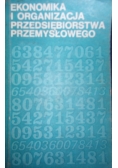 Ekonomika i organizacja przedsiębiorstwa przemysłowego