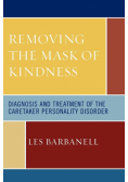 Removing the Mask of Kindness