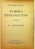 Summa teologiczna O Aniołach 1933 r.