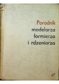 Poradnik modelarza formierza i rdzeniarza