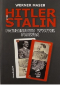 Hitler i Stalin Fałszerstwo wymysł prawda