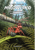 Mrowisko czyli niezwykłe losy mrówki Bak