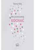 Nie przestawaj kochać