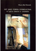 Mit jako forma symboliczna w ujęciu Ernsta A Cassirera