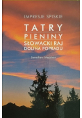 Tatry Pieniny słowacki raj dolina Popradu