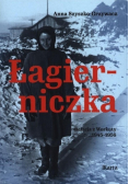 Łagierniczka Wspomnienia z Workuty 1945 - 1956
