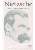 Biblioteka Filozofów Tom 4 Tako rzecze Zaratustra