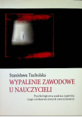 Wypalenie zawodowe u nauczyciel