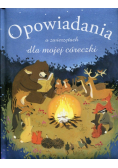 Opowiadania o zwierzętach dla mojej córeczki