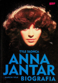 Tyle słońca. Anna Jantar. Biografia
