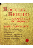 Roczniki czyli kroniki sławnego Królestwa Polskiego. Księga V i VI