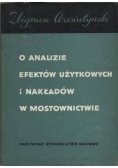 O analizie efektów użytkowych i nakładów w Mostownictwie