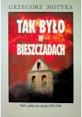 Tak było w Bieszczadach