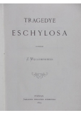 Tragedye Eschylosa 1873 r.