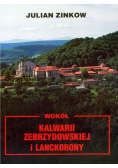 Wokół Kalwarii Zebrzydowskiej i Lanckorony