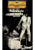 Polowanie na matkę