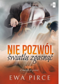 Nie pozwól światłu zgasnąć Tom 2