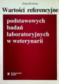 Wartości referencyjne podstawowych badań laboratoryjnych w weterynarii
