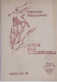 Koń na wzgórzu. rep. z 1945 r.