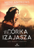 Córka Izajasza Tom 1 Prorocy i Królowie