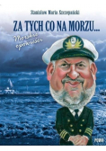 Za tych co na morzu Morskie opowieści