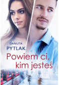 Powiem ci, kim jesteś