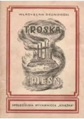 Troska i pieśń, 1945 r.