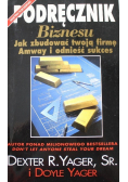 Podręcznik Biznesu Jak zbudować twoją firmę Amway