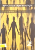Behawioryzm i fenomenologia