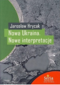 Nowa Ukraina Nowe interpretacje