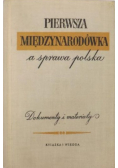 Pierwsza Międzynarodówka a sprawa polska