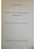 Wstęp do psychofizjologii normalnej Tom 2