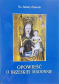 Opowieść o Brzeskiej Madonnie